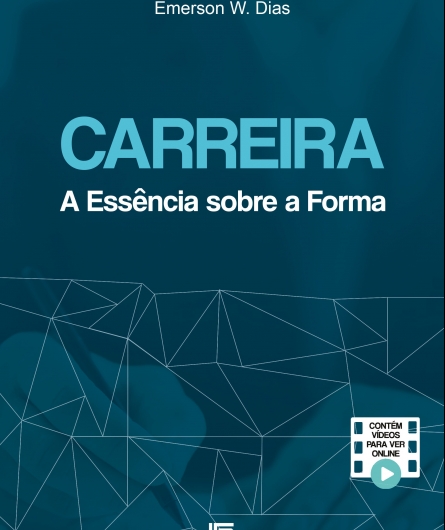 Capa do livro carreira: a essência sobre a forma